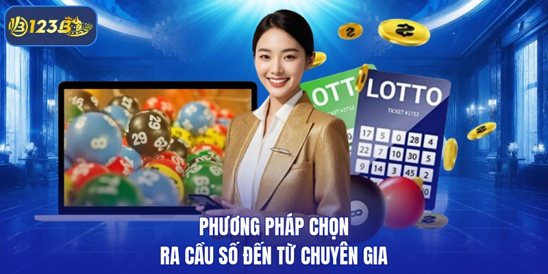 Phương pháp chọn ra cầu số đến từ chuyên gia