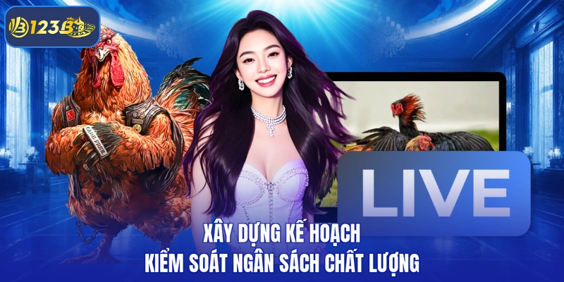 Xây dựng kế hoạch kiểm soát ngân sách chất lượng